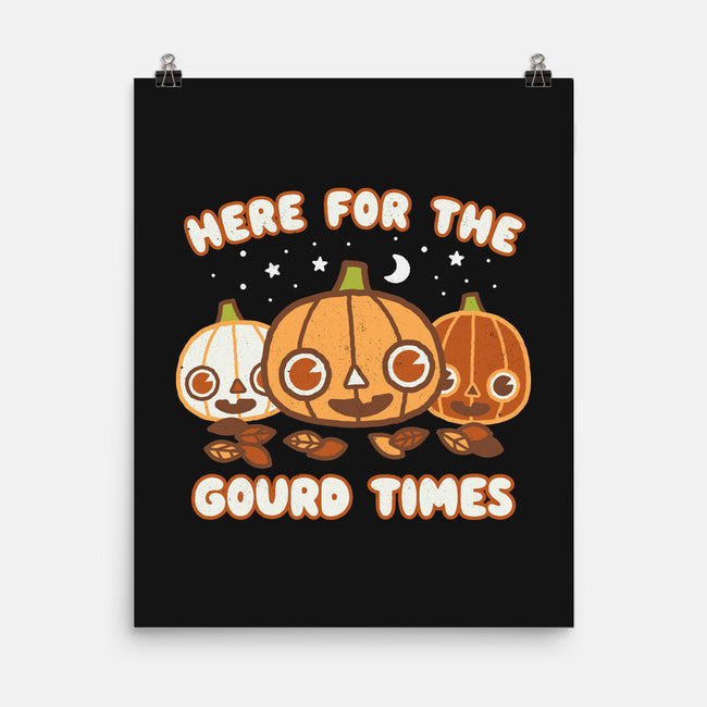 Here For The Gourd Times-none matte poster-Weird & Punderful