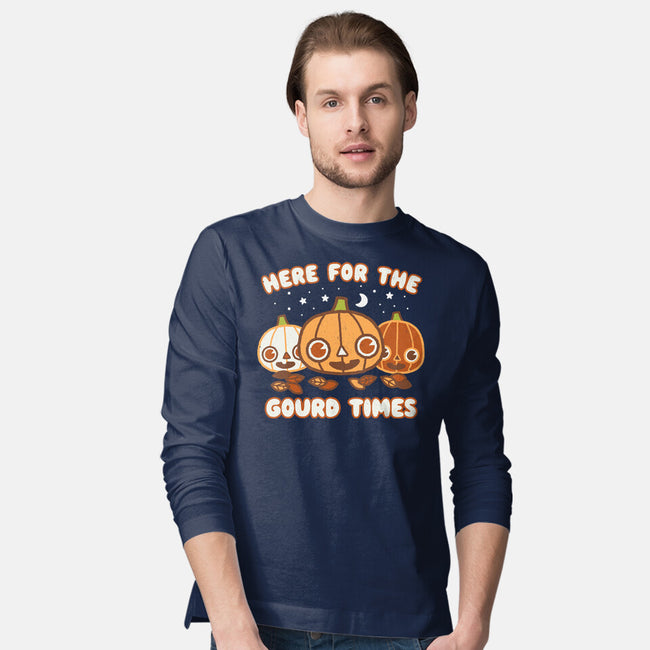 Here For The Gourd Times-mens long sleeved tee-Weird & Punderful