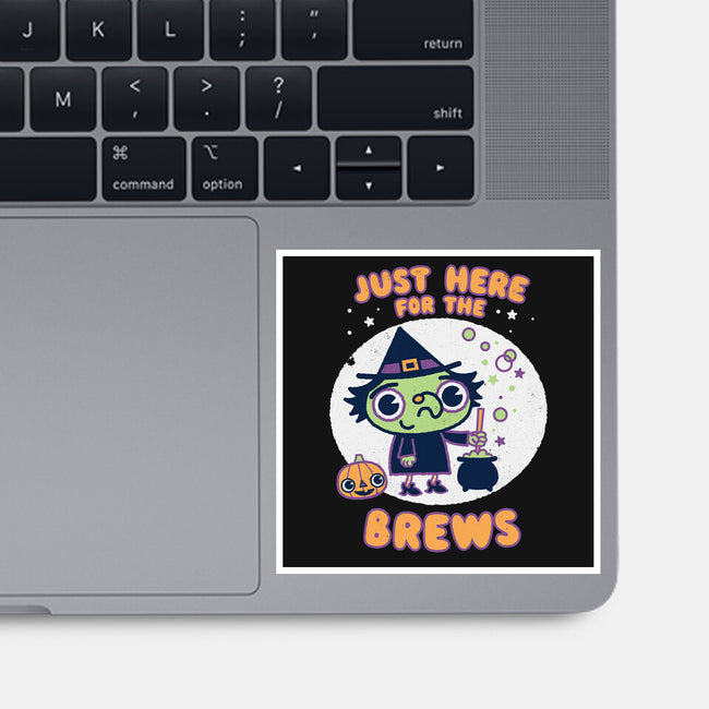 Here For The Brews-none glossy sticker-Weird & Punderful