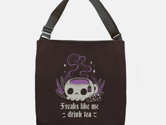Freaks Drink Tea