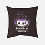 Freaks Drink Tea-none removable cover w insert throw pillow-xMorfina