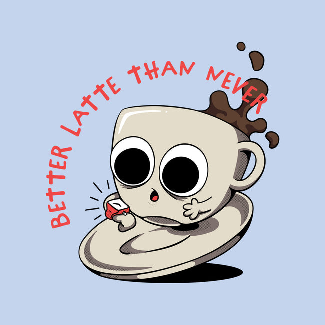 Better Latte Than Never-none glossy sticker-zawitees