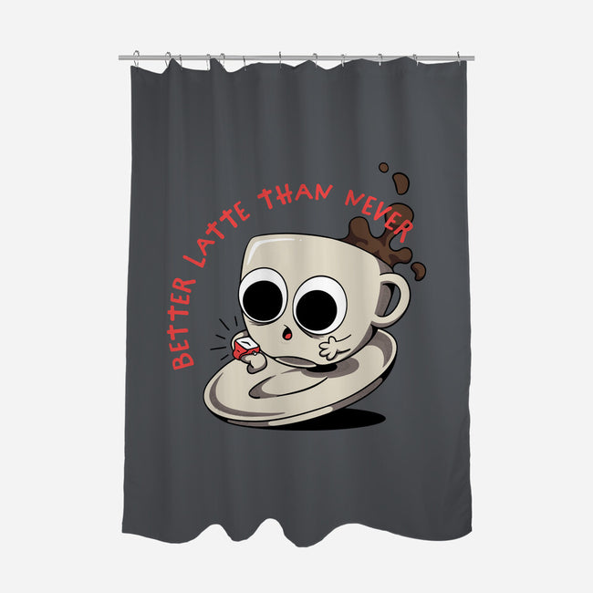 Better Latte Than Never-none polyester shower curtain-zawitees