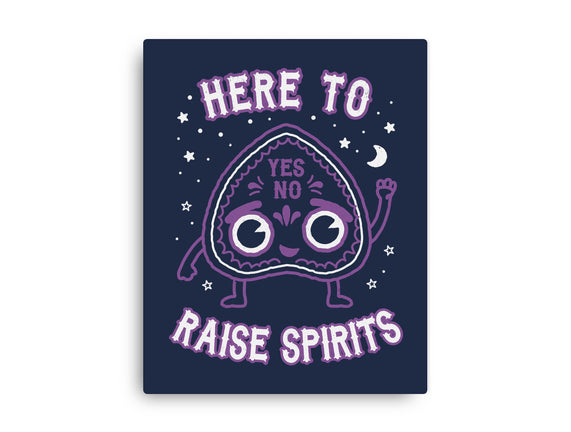 Here To Raise Spirits