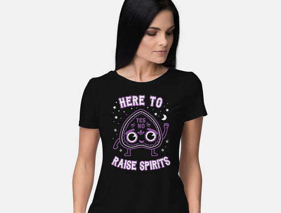 Here To Raise Spirits