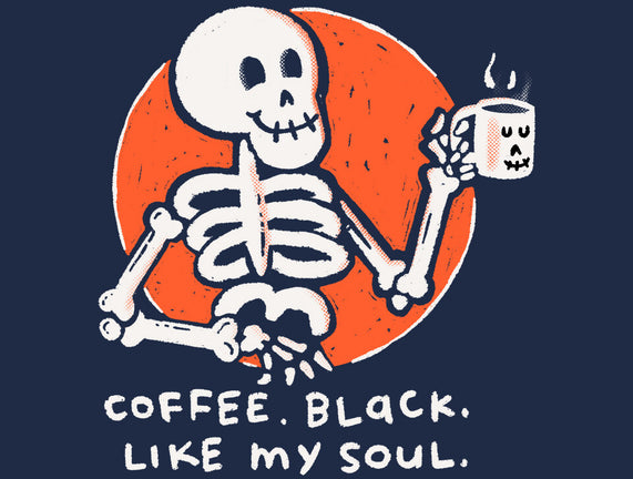 Coffee Black Like My Soul