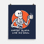 Coffee Black Like My Soul-none matte poster-doodletoots