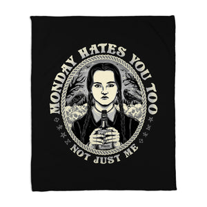 Monday Hates You Too