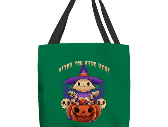 Witch You Were Here