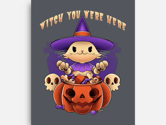 Witch You Were Here