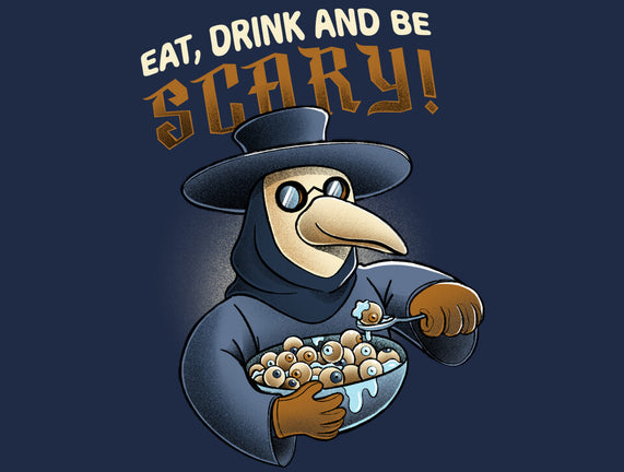 Eat Drink And Be Scary