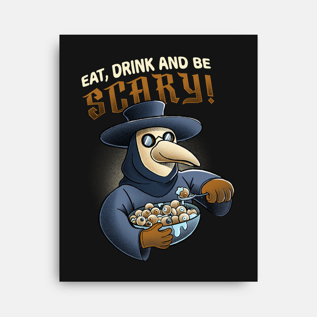 Eat Drink And Be Scary-none stretched canvas-ManuelTurchiDesign