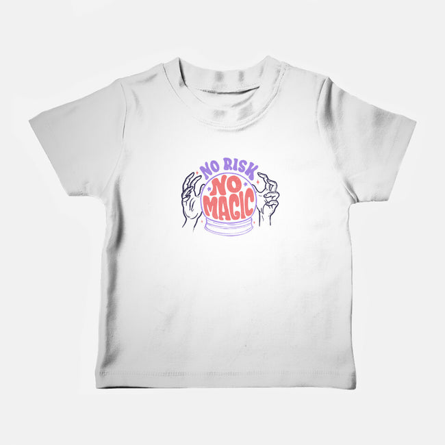 No Risk No Magic-baby basic tee-tobefonseca