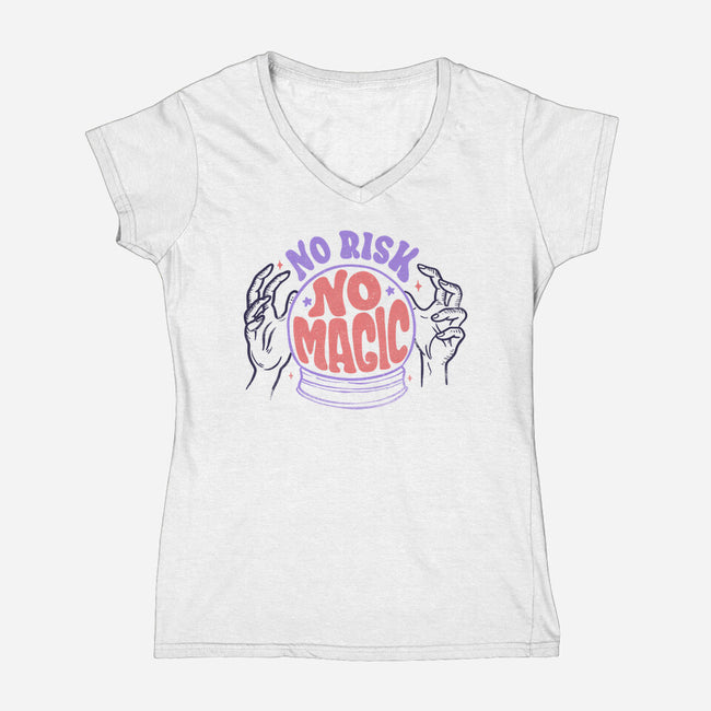 No Risk No Magic-womens v-neck tee-tobefonseca