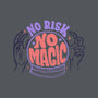No Risk No Magic-none acrylic tumbler drinkware-tobefonseca