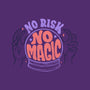 No Risk No Magic-none removable cover w insert throw pillow-tobefonseca