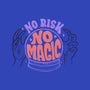 No Risk No Magic-none polyester shower curtain-tobefonseca