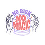 No Risk No Magic-none removable cover w insert throw pillow-tobefonseca