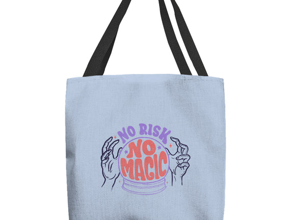 No Risk No Magic