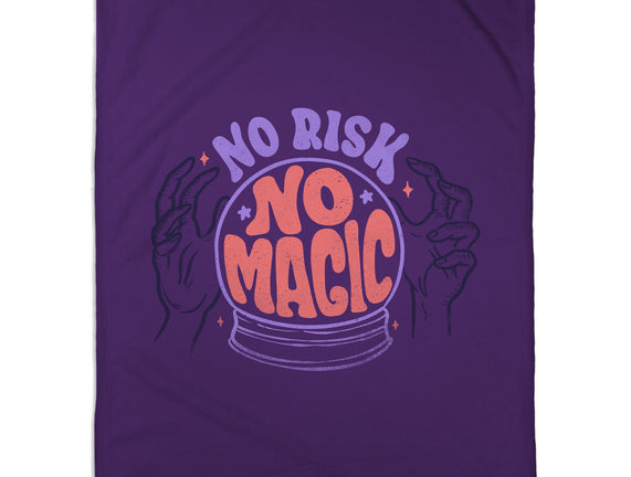 No Risk No Magic