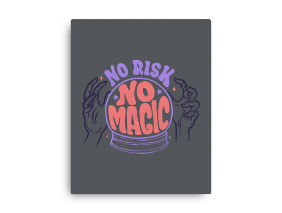 No Risk No Magic