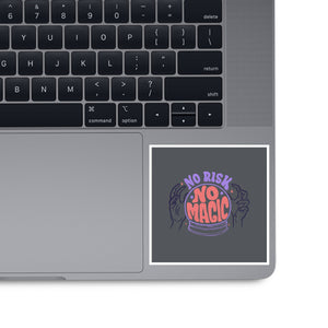 No Risk No Magic