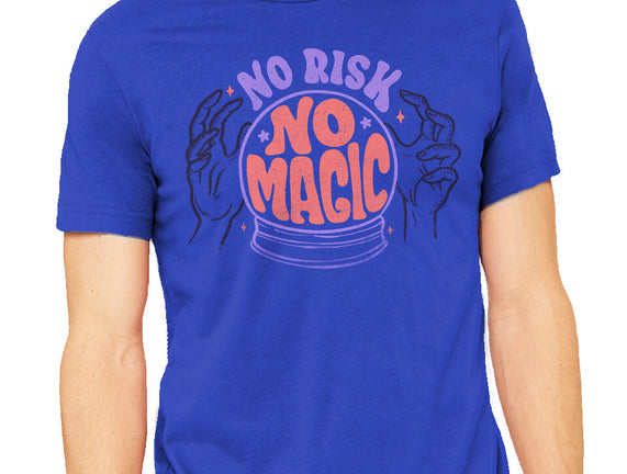 No Risk No Magic