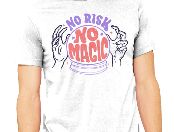 No Risk No Magic
