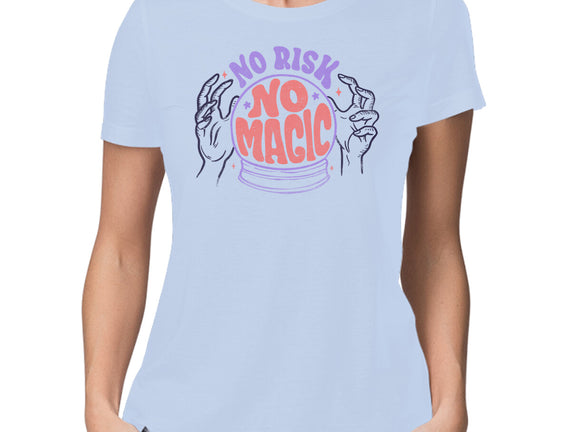 No Risk No Magic