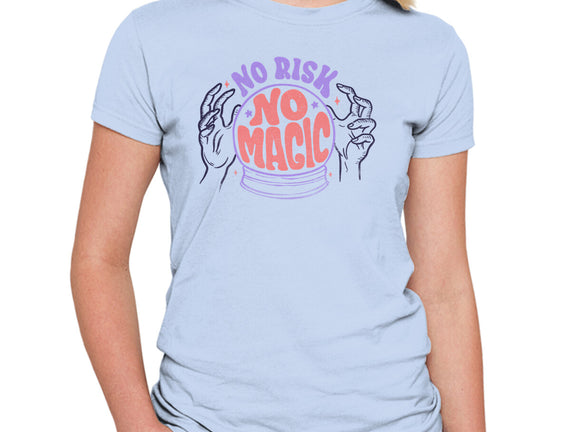 No Risk No Magic
