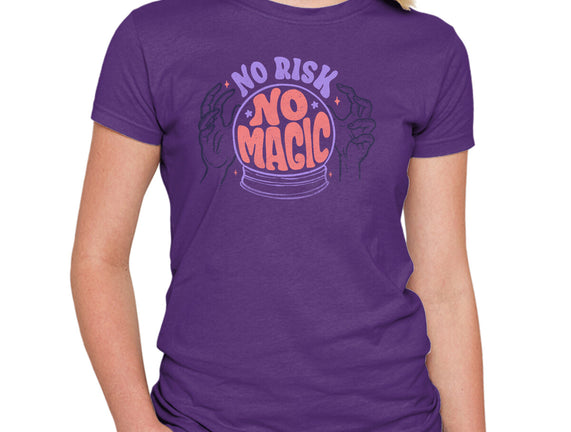 No Risk No Magic