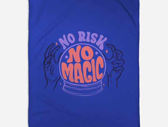 No Risk No Magic