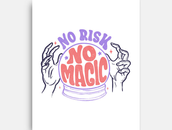 No Risk No Magic