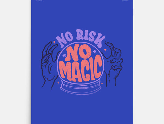 No Risk No Magic