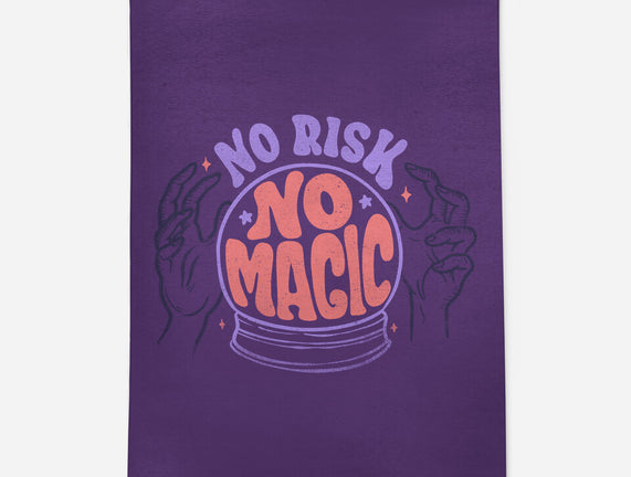 No Risk No Magic