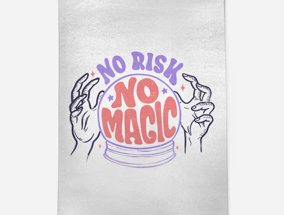 No Risk No Magic