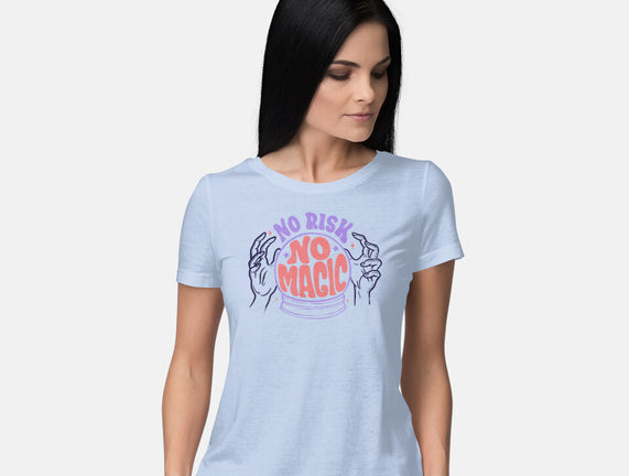 No Risk No Magic