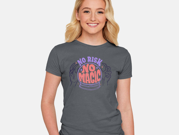No Risk No Magic