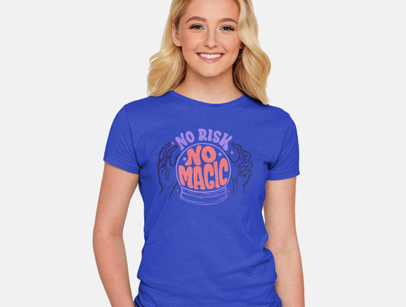 No Risk No Magic