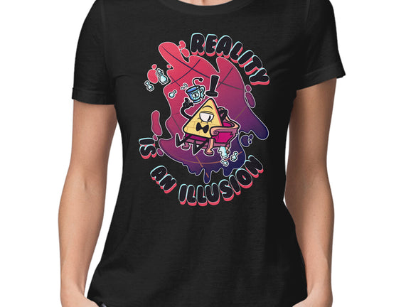 Reality Is An Illusion