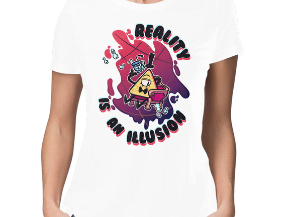 Reality Is An Illusion