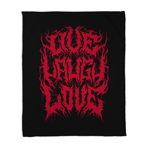 Live Laugh Love Black Metal