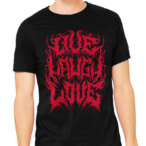 Live Laugh Love Black Metal