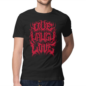 Live Laugh Love Black Metal