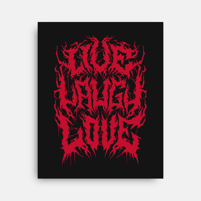 Live Laugh Love Black Metal-none stretched canvas-Nemons