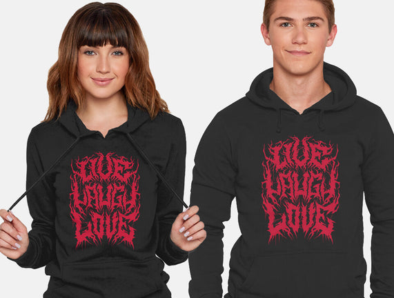 Live Laugh Love Black Metal