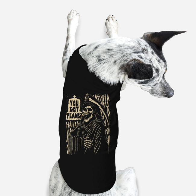 You Got Plans?-dog basic pet tank-Tronyx79