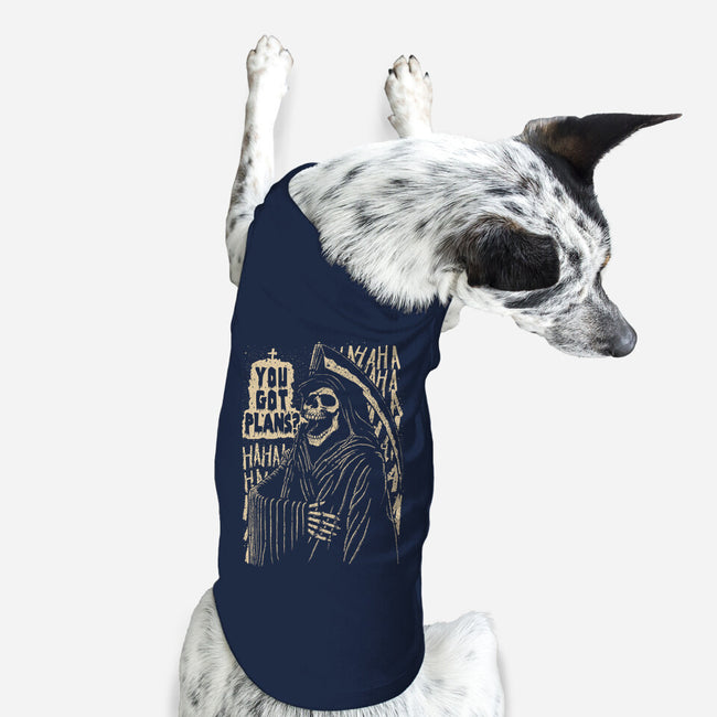 You Got Plans?-dog basic pet tank-Tronyx79