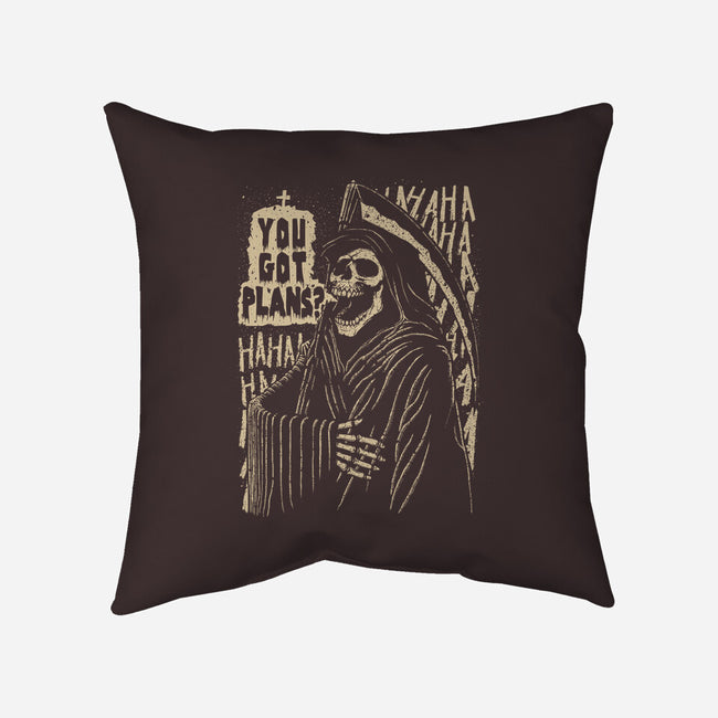 You Got Plans?-none removable cover w insert throw pillow-Tronyx79