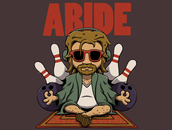 Abiding Dude